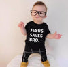 jeusus saves bro tshirt for kids babies and toddlers 