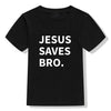 jesus saves bro t-shirt  black for children