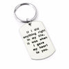 if i did anything right in my life, it was when i gave my heard to you. text engraving key chain